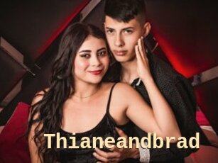 Thianeandbrad