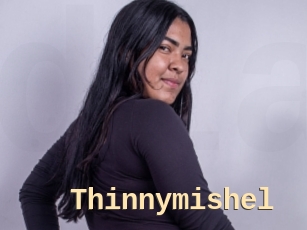 Thinnymishel