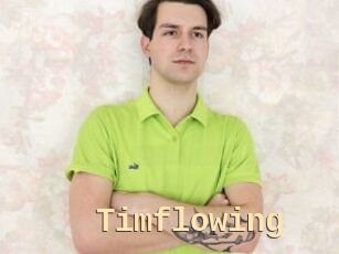 Timflowing