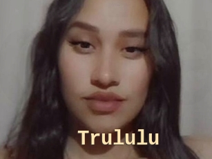 Trululu