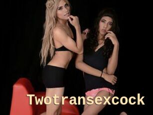 Twotransexcock