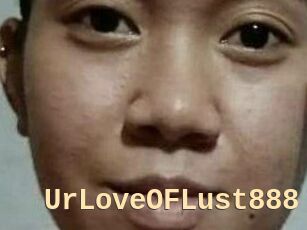 Ur_Love_OF_Lust888