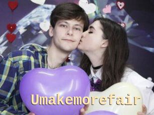 Umakemorefair