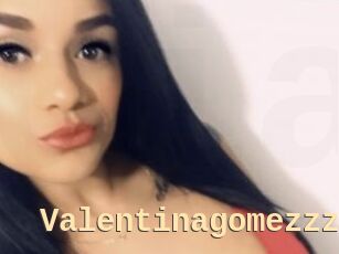 Valentinagomezzz