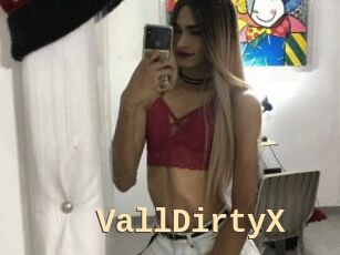 VallDirtyX