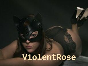 ViolentRose