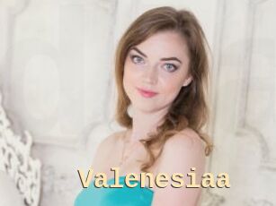 Valenesiaa