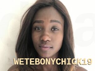 WETEBONYCHICK19