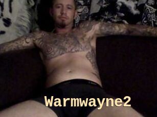 Warmwayne2