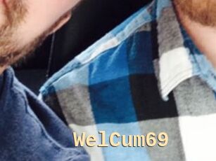 WelCum69