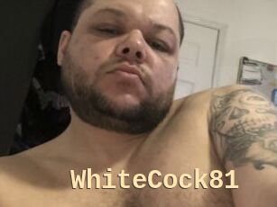 WhiteCock81