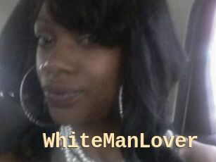 WhiteManLover