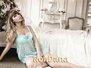 WowDana