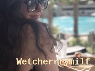 Wetcherrrymilf
