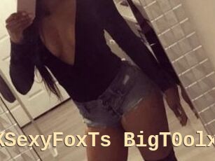 XSexyFoxTs_BigT0olx