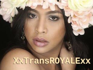 XxTransROYALExx
