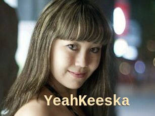 YeahKeeska