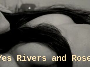 Yes_Rivers_and_Rose