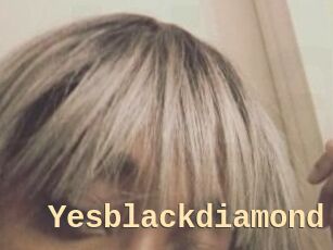 Yesblackdiamond
