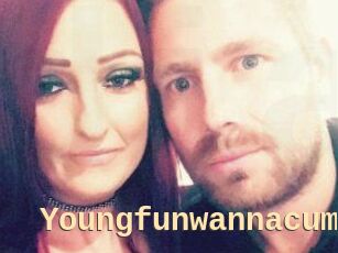 Youngfunwannacum