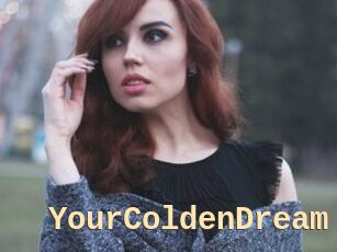 YourColdenDream