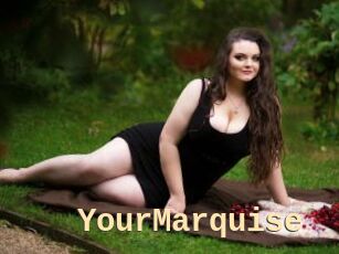 YourMarquise