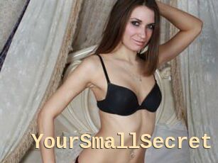 YourSmallSecret