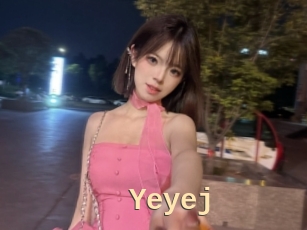 Yeyej