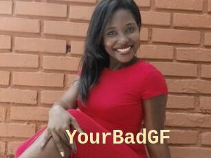 YourBadGF