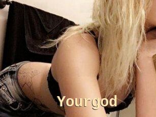 Yourgod