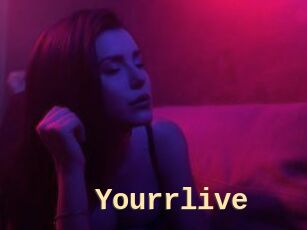 Yourrlive
