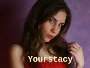 Yourstacy